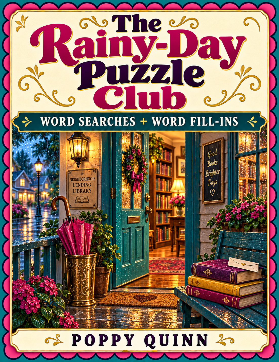 The Rainy-Day Puzzle Club by Poppy Quinn, with a bright pink border around a welcoming library porch.